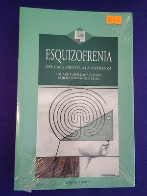 Esquizofrenia: Del caos mental a la esperanza