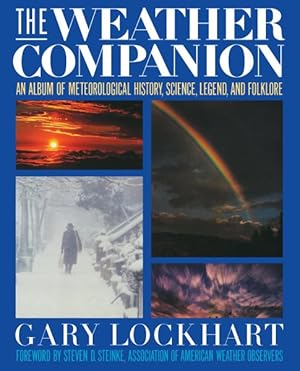Immagine del venditore per Weather Companion : An Album of Meteorological History, Science, and Folklore venduto da GreatBookPricesUK