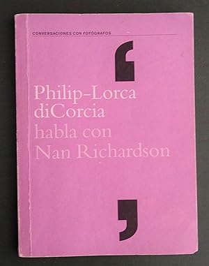 Seller image for Philip-Lorca diCorcia habla con Nan Richardson for sale by La Retrobada