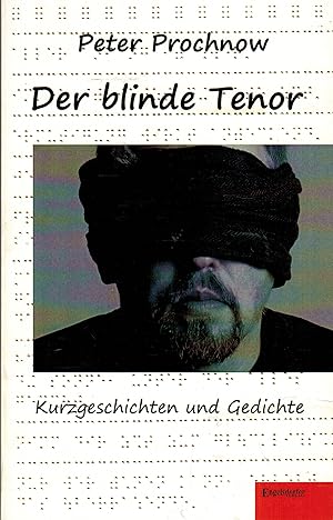 Bild des Verkufers fr Der blinde Tenor. Kurzgeschichten und Gedichte zum Verkauf von Paderbuch e.Kfm. Inh. Ralf R. Eichmann