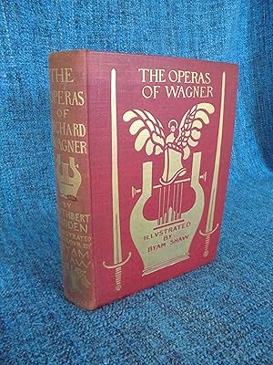 Imagen del vendedor de The Operas of Wagner: Their Plots, Music, and History a la venta por Kerr & Sons Booksellers ABA