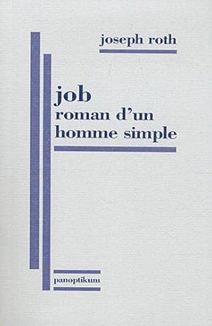 Image du vendeur pour Job: Roman d'un homme simple mis en vente par JLG_livres anciens et modernes