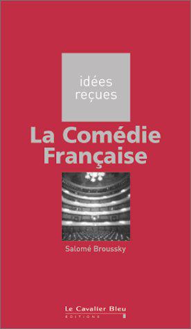 Imagen del vendedor de La Comdie franaise a la venta por JLG_livres anciens et modernes