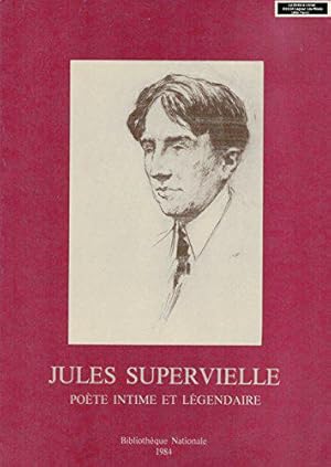 Bild des Verkufers fr Jules Supervielle: Pote intime et lgendaire : exposition du centenaire : Bibliothque nationale, 1984 zum Verkauf von JLG_livres anciens et modernes