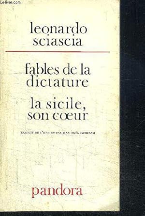 Image du vendeur pour Fables de la dictature. La Sicile, son coeur mis en vente par JLG_livres anciens et modernes