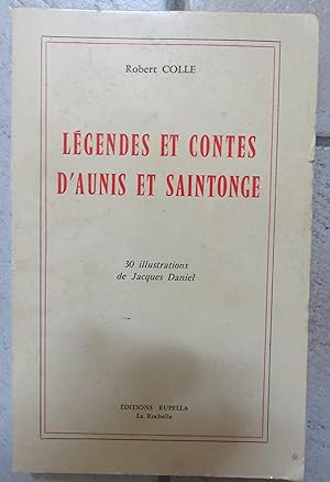 Bild des Verkufers fr Lgendes et contes d'Aunis et Saintonge. zum Verkauf von la petite boutique de bea