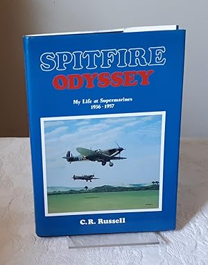Spitfire Odyssey: My Life at Supermarines 1936-1957
