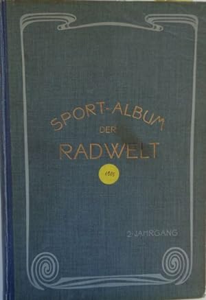 Image du vendeur pour SPORT-ALBUM der "RAD-WELT". Ein radsportliches Jahrbuch. II. Jahrgang (1904). mis en vente par Antiquariat Ursula Hartmann