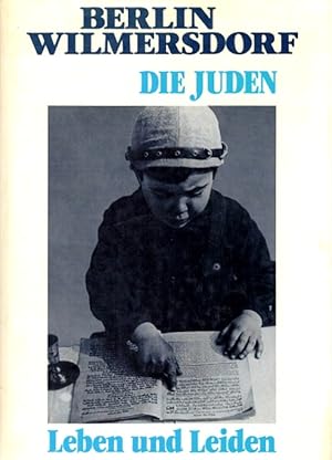 Seller image for Berlin Wilmersdorf: Die Juden: Leben und Leiden for sale by LEFT COAST BOOKS