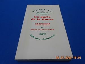 En quête de la Gnose. II. Sur l'évangile selon Thomas