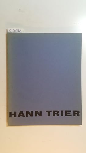 Seller image for Hann Trier : Ausstellung im Kunstverein in Hamburg 6. Oktober bis 4. November 1962 for sale by Gebrauchtbcherlogistik  H.J. Lauterbach