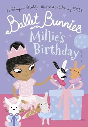 Imagen del vendedor de Ballet Bunnies: Millie's Birthday a la venta por GreatBookPrices