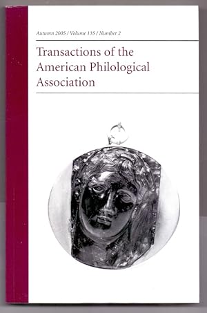 Bild des Verkufers fr Transactions of the American Philological Association. Autumn 2005 / Volume 135 / Number 2. zum Verkauf von Die Wortfreunde - Antiquariat Wirthwein Matthias Wirthwein