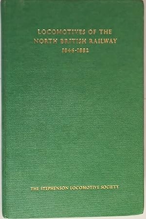 Locomotives of the North British Railway 1846-1882