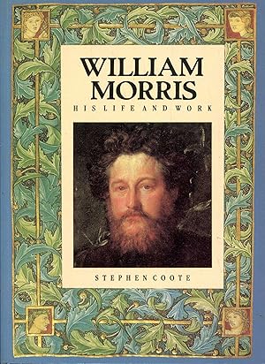 William Morris His Life and Work