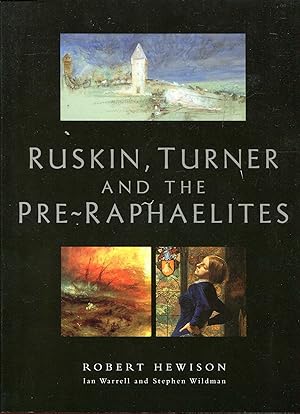 Bild des Verkufers fr Ruskin, Turner, and the Pre-Raphaelites zum Verkauf von Pendleburys - the bookshop in the hills