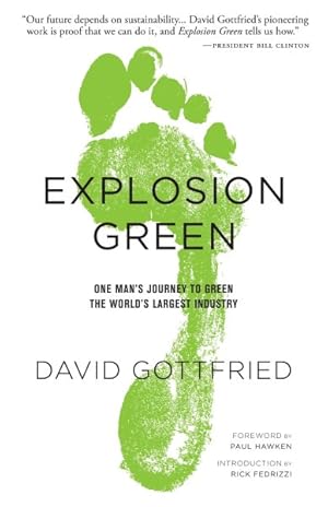 Imagen del vendedor de Explosion Green : One Man's Journey to Green the World's Largest Industry a la venta por GreatBookPrices