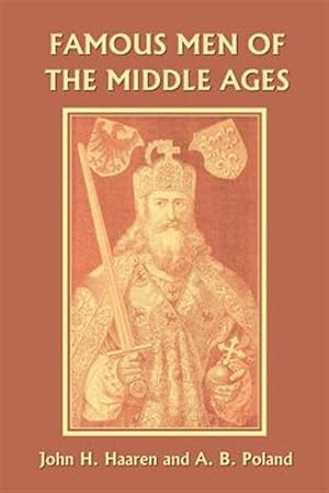 Immagine del venditore per Famous Men of the Middle Ages venduto da GreatBookPrices
