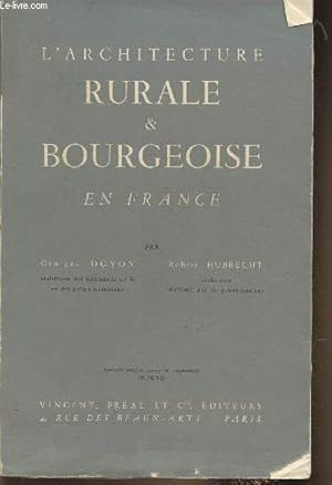 Imagen del vendedor de L'architecture rurale & bourgeoise en France a la venta por Le-Livre