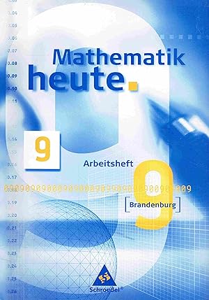 Image du vendeur pour Mathematik heute 9. Brandenburg. Arbeitsheft. mis en vente par Antiquariat Bernhardt