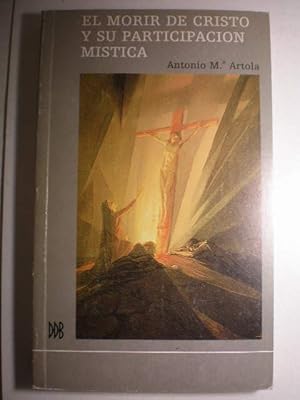 Imagen del vendedor de El morir de Cristo y su participacin mstica a la venta por Librera Antonio Azorn