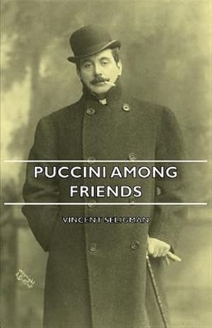 Bild des Verkufers fr Puccini Among Friends zum Verkauf von GreatBookPricesUK