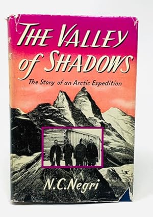 The Valley of Shadows: The Story of an Arctic Expedition