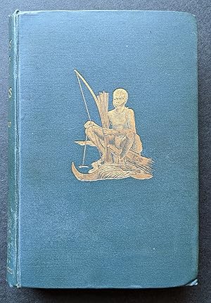 A NATURALIST AMONG THE HEAD-HUNTERS. Being an Account of Three Visits to The Solomon Islands In T...