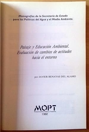 Imagen del vendedor de PAISAJE Y EDUCACIN AMBIENTAL. EVALUACIN DE CAMBIOS DE ACTITUDES HACIA EL ENTORNO a la venta por Itziar Arranz Libros & Dribaslibros