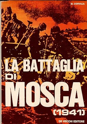 LA BATTAGLIA DI MOSCA (1941)