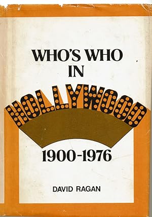 Immagine del venditore per WHO'S WHO IN HOLLYWOOD 1900-1976. venduto da Blue Mountain Books & Manuscripts, Ltd.