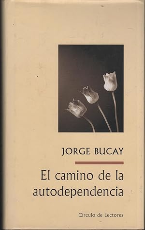 Seller image for EL CAMINO DE LA AUTODEPENDENCIA for sale by Librera Hijazo
