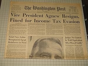 Image du vendeur pour October 11,1973 The Washington Post Newspaper: Vice President Agnew Resigns, Fined for Income Tax Evasion - Israel Recaptures Golan Heights - Yom Kippur War - D.C. Wins Home Rule in the House mis en vente par rareviewbooks