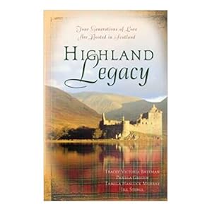 Image du vendeur pour Highland Legacy: Four Generations of Love are Rooted in Scotland (Paperback) mis en vente par InventoryMasters