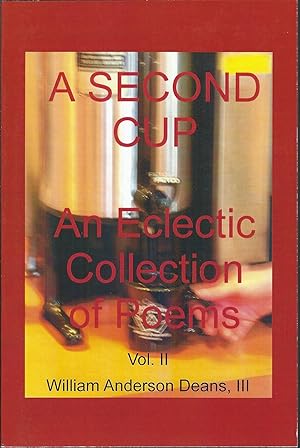 Seller image for A Second Cup: An Eclectic Collection of Poems for sale by MyLibraryMarket