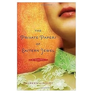 Seller image for The Private Papers of Eastern Jewel: A Novel (Paperback) for sale by InventoryMasters