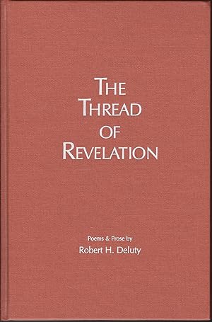 Imagen del vendedor de The Thread of Revelation: Poems and Prose a la venta por MyLibraryMarket