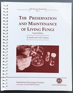 Image du vendeur pour The Preservation and Maintenance of Living Fungi (second edition) mis en vente par Natural History Books