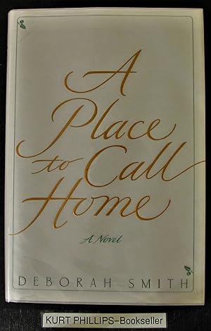 Imagen del vendedor de A Place to Call Home (Signed Copy) a la venta por Kurtis A Phillips Bookseller