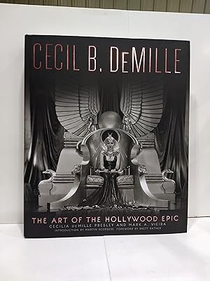 Imagen del vendedor de Cecil B. Demille : the Art of the Hollywood Epic a la venta por Fleur Fine Books