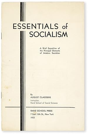 Seller image for Essentials of Socialism: a Brief Exposition of the Principal Elements of Modern Socialism for sale by Lorne Bair Rare Books, ABAA