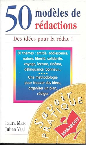 "50 Modèles de Rédactions" - 50 thèmes incontournables / 50 fiches d'exploration des thèmes