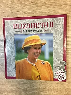 ELIZABETH II: A LIFE IN PICTURES