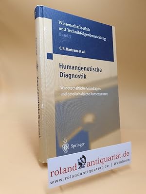 Imagen del vendedor de Humangenetische Diagnostik: Wissenschaftliche Grundlagen und gesellschaftliche Konsequenzen (Ethics of Science and Technology Assessment (7), Band 7) a la venta por Roland Antiquariat UG haftungsbeschrnkt