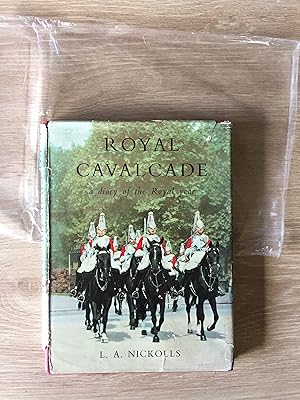 ROYAL CAVALCADE: THE DIARY OF THE ROYAL YEAR