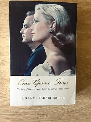 ONCE UPON A TIME: THE STORY OF PRINCESS GRACE, PRINE RAINIER AND THEIR FAMILY