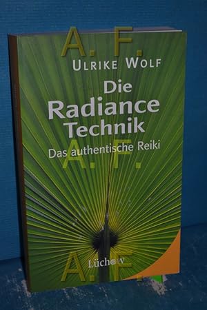 Bild des Verkufers fr Die Radiance-Technik : das authentische Reiki zum Verkauf von Antiquarische Fundgrube e.U.