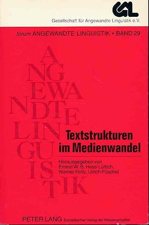 Imagen del vendedor de Textstrukturen im Medienwandel. Forum angewandte Linguistik ; Bd. 29. a la venta por Fundus-Online GbR Borkert Schwarz Zerfa