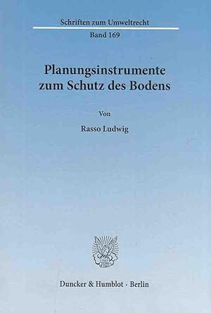 Seller image for Planungsinstrumente zum Schutz des Bodens. Schriften zum Umweltrecht Band 169 for sale by Fundus-Online GbR Borkert Schwarz Zerfa