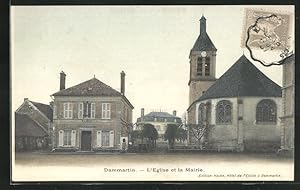 Carte postale Dammartin, L`Eglise et la Mairie